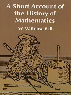 cover image of A Short Account of the History of Mathematics